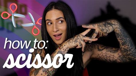 How To: Scissor With A Girl